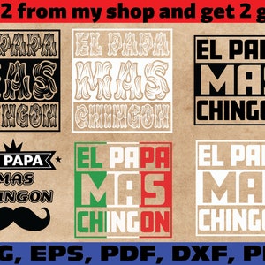 El Papa Mas Chingon, El Papa Mas Chingon svg, Spanish Father's Day SVG, spanish dad svg, mexican father svg, dad svg, father svg, mexican