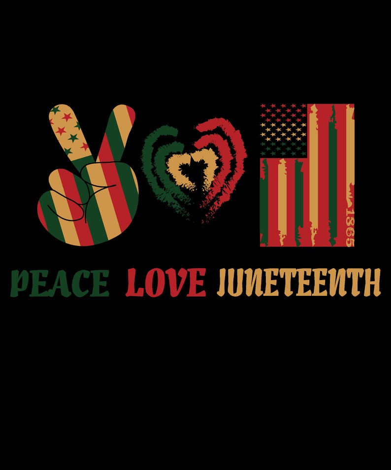 Download Peace love juneteenth svg free ish since 1865 svg ...