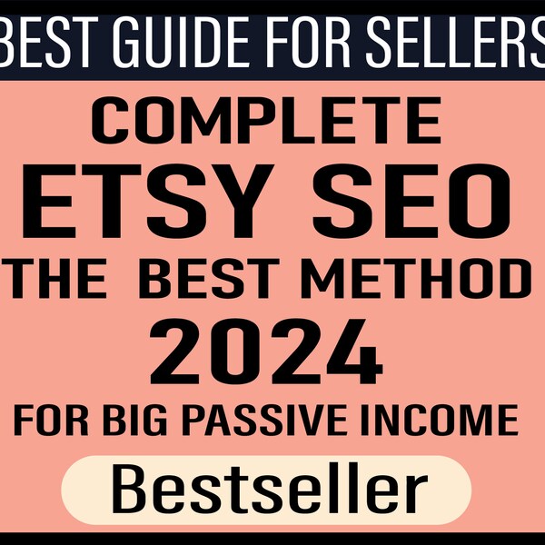 Guía completa de SEO de Etsy, Posición 1 en la página de búsqueda de Etsy, más de 3000 ideas de productos digitales para vender en Etsy, Guía de ayuda para vendedores, Cómo clasificar en Etsy