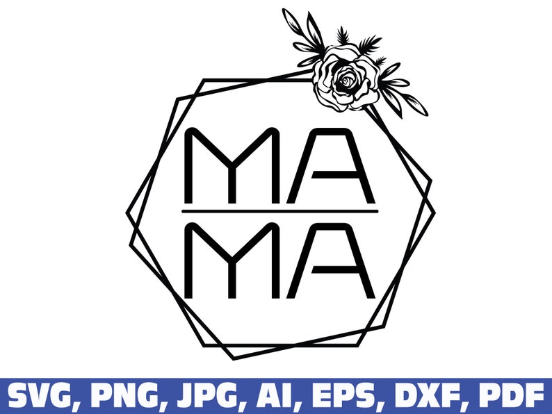 Download Mother Day Svg Mom Monograme Split Name Frame Mama Svg Mom Split Name Frame Svg Mom Svg Mom Floral Svg Mama Floral Hexagon Svg Prints Digital Prints Lifepharmafze Com