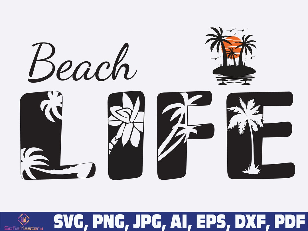 Beach Life Svg Palm Trees Svg Beach Png Svg Summer Svg - Etsy