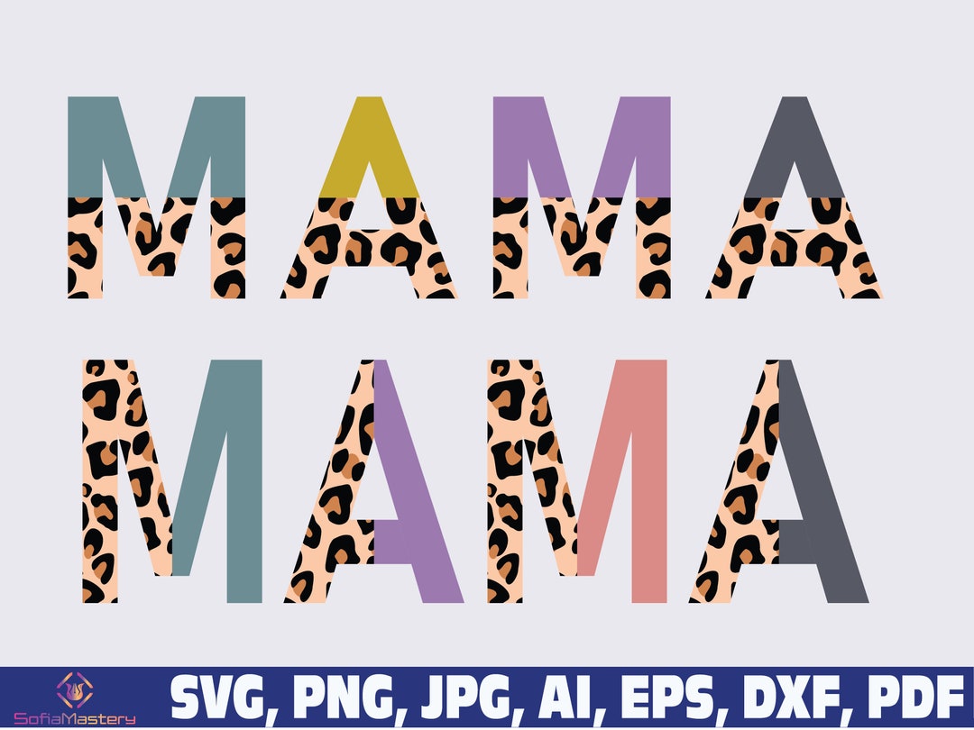 Mama Half Leopard Print Png Svg, Mama Svg Png, Mom Svg, Mom Leopard Svg ...