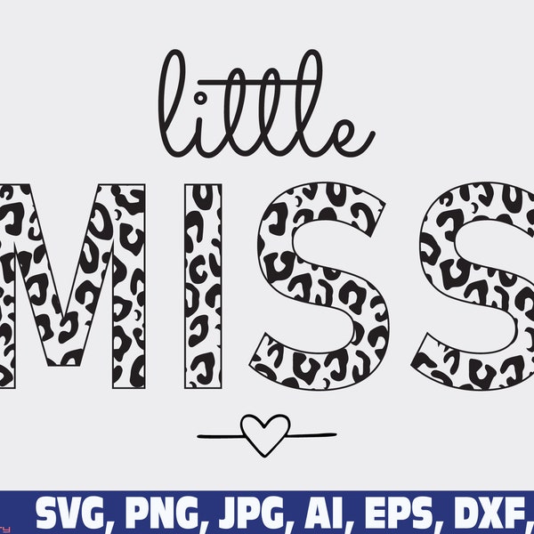 Little Miss svg png, Little Miss half leopard svg png, Baby Girl Svg Png, Baby onesie design, Family quote SVG, Newborn Svg, Baby Onesie Svg