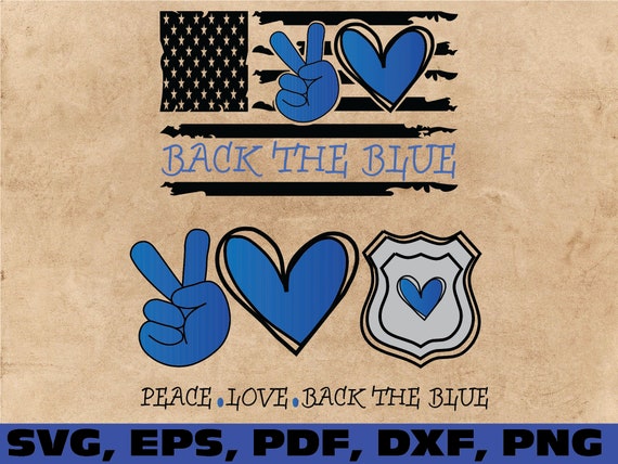Download Peace Love Back The Blue Svg Police Blue Line Svg Police Etsy