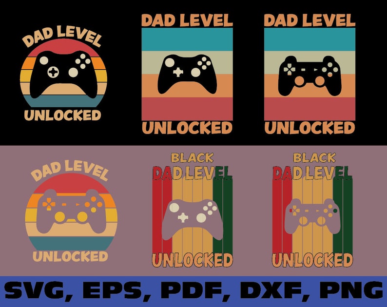 Download Dad Level Unlocked svg gamer papa svg gamer père svg niveau | Etsy