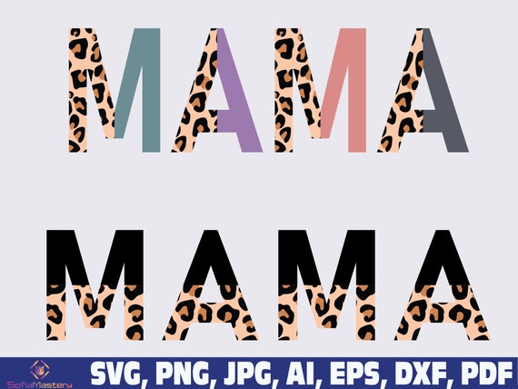 Mama Half Leopard Print Png Svg Mama Svg Png Mom Svg Mom - Etsy Australia
