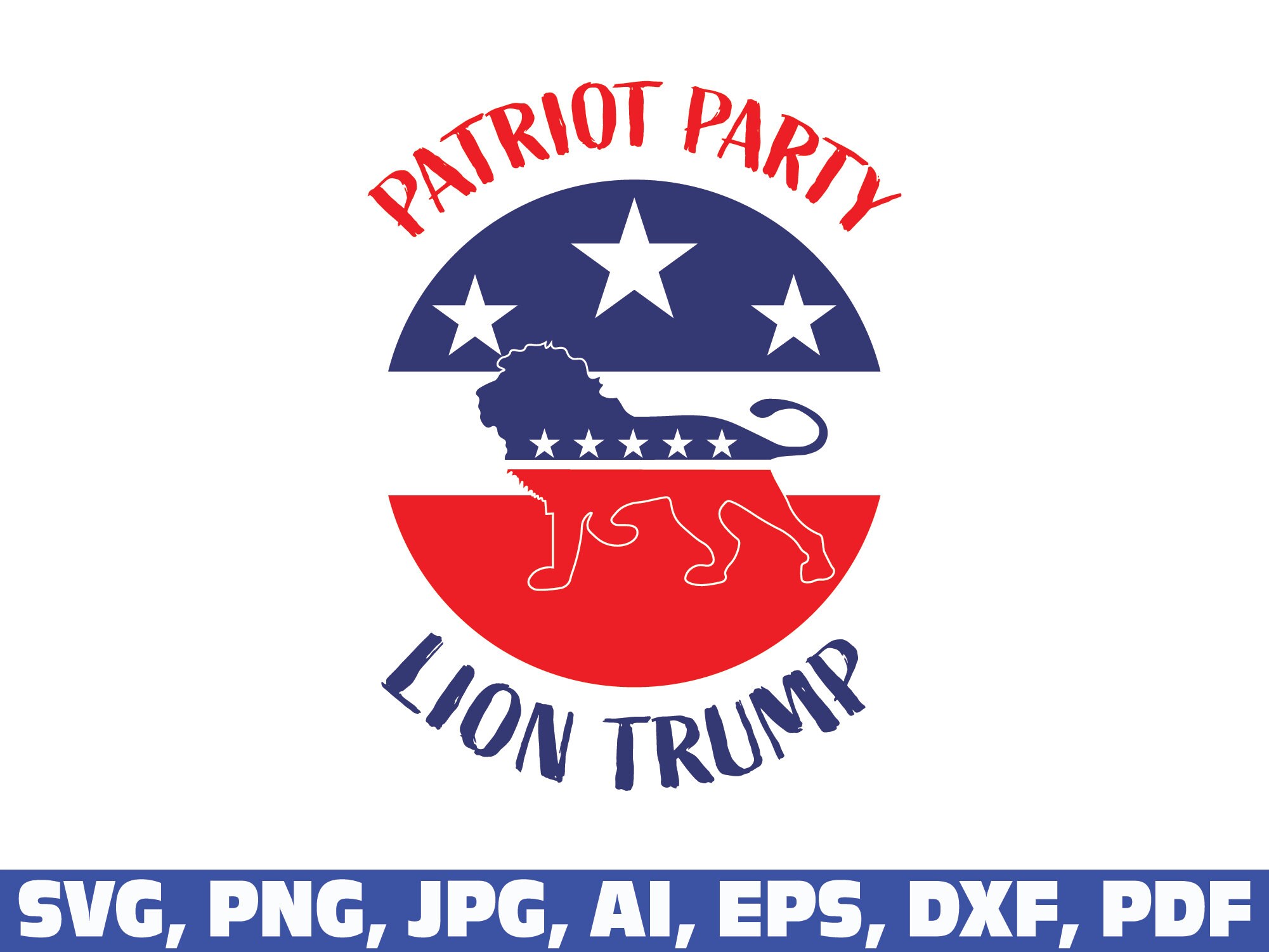 The Patriot Party Svg Lion Patriot Party Svg Trump Lion Patriot Party Svg Patriot Party America Pro Svg Patriot Party Lion Trump Maga
