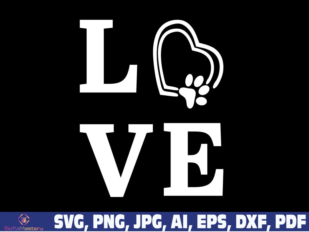 Love Paw Print Svg Dog Svg Dog Lover Svg Paw Svg Dog Paw - Etsy Singapore