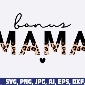 bonus mama half leopard print png svg, bonus mama svg png, mom svg,  bonus mom leopard svg png, bonus mama leopard cheetah print svg png