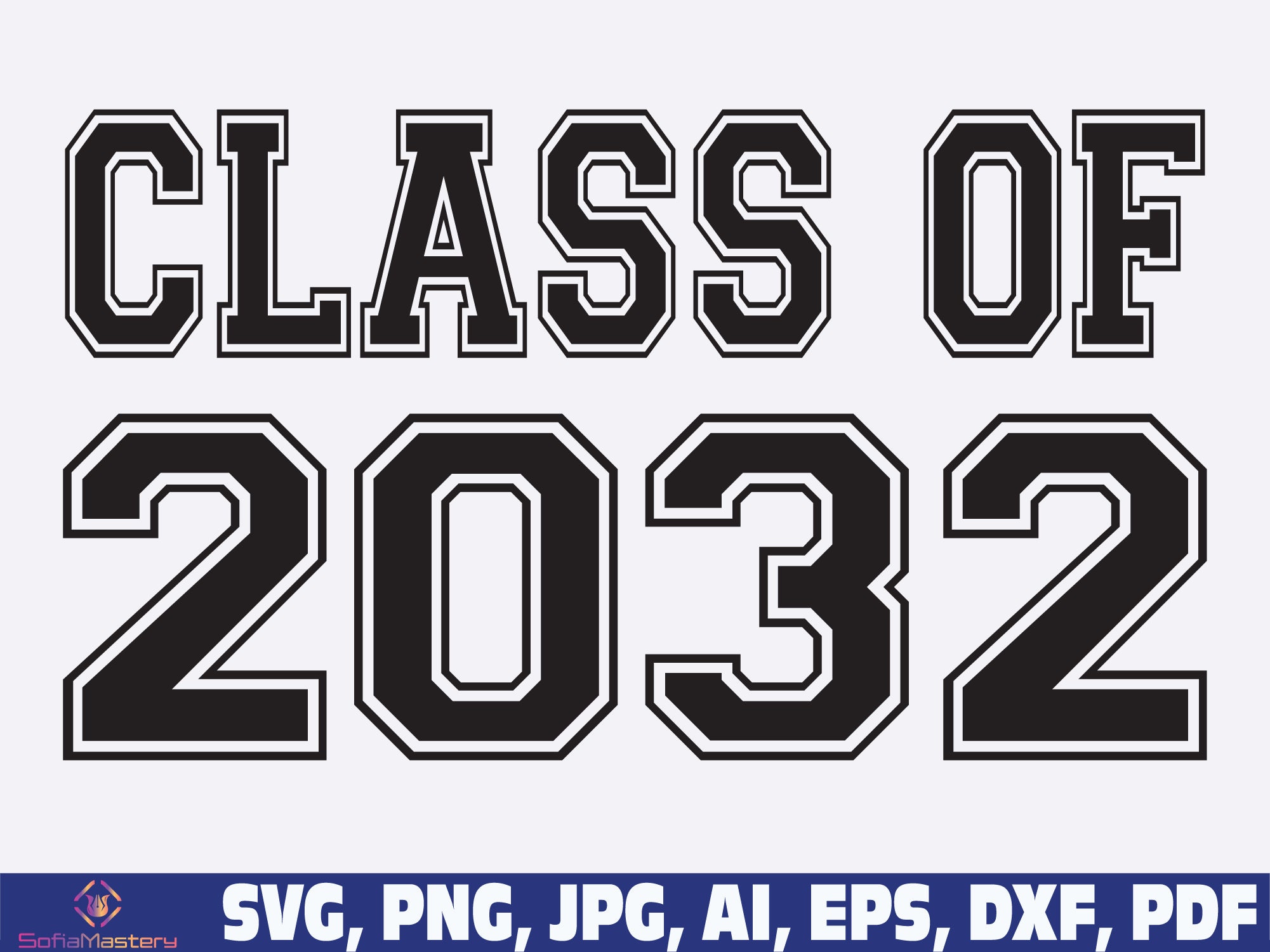Class of 2032 SVG Class of 2032 Seniors 2032 SVG Png - Etsy Finland