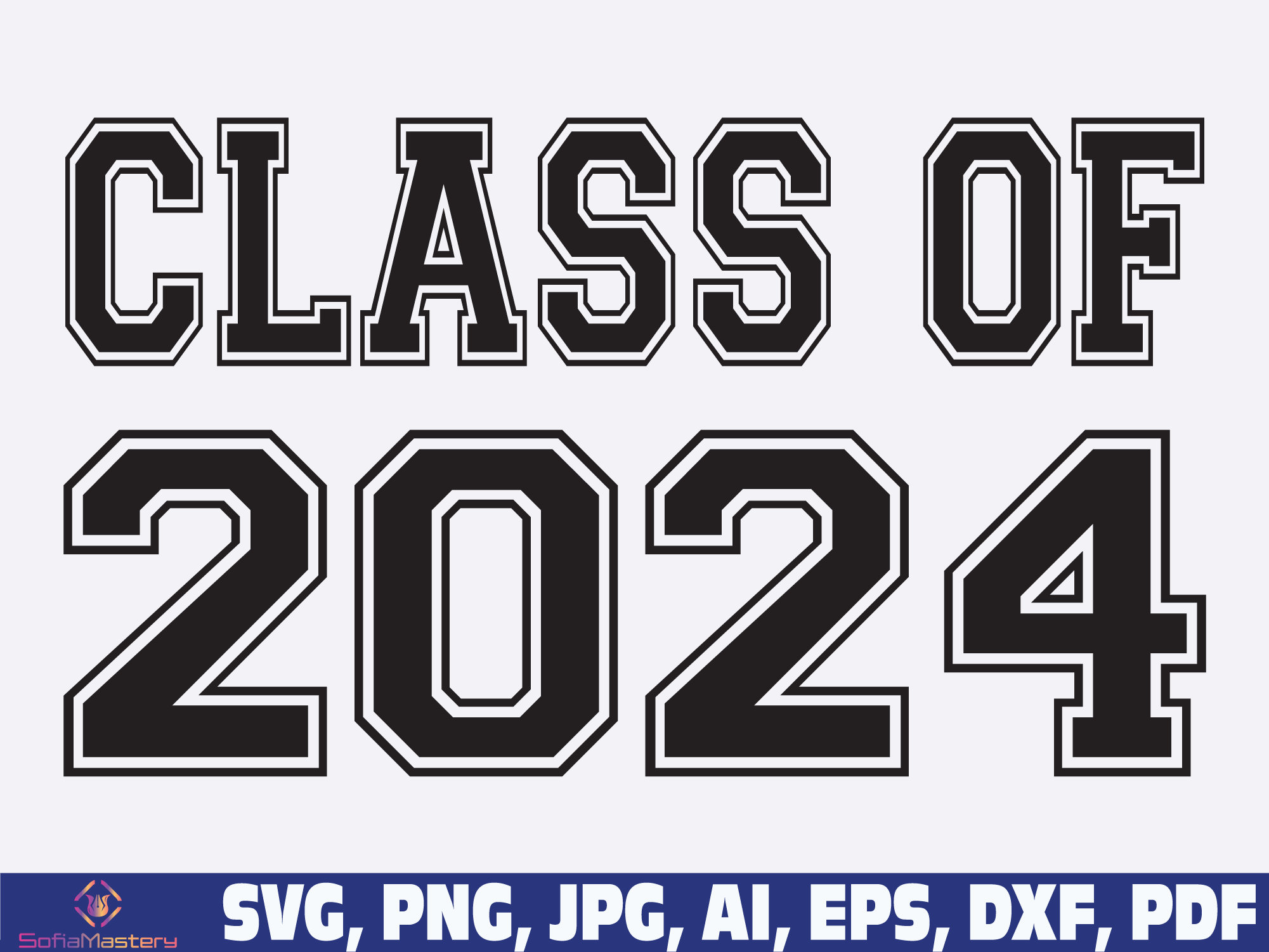 Class of 2024 SVG, class of 2024, Seniors 2024 SVG png, Graduation class of  2024 svg png, first day of school, jersey font, Back to School