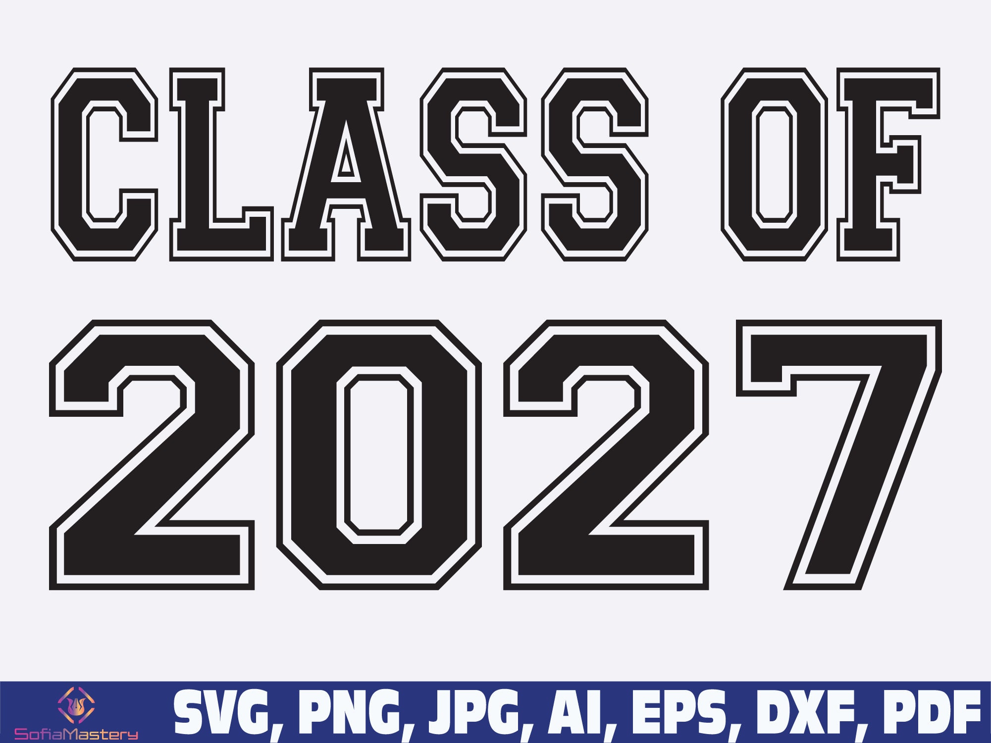Class Of 2027 Svg Class Of 2027 Seniors 2027 Svg Png Etsy Singapore