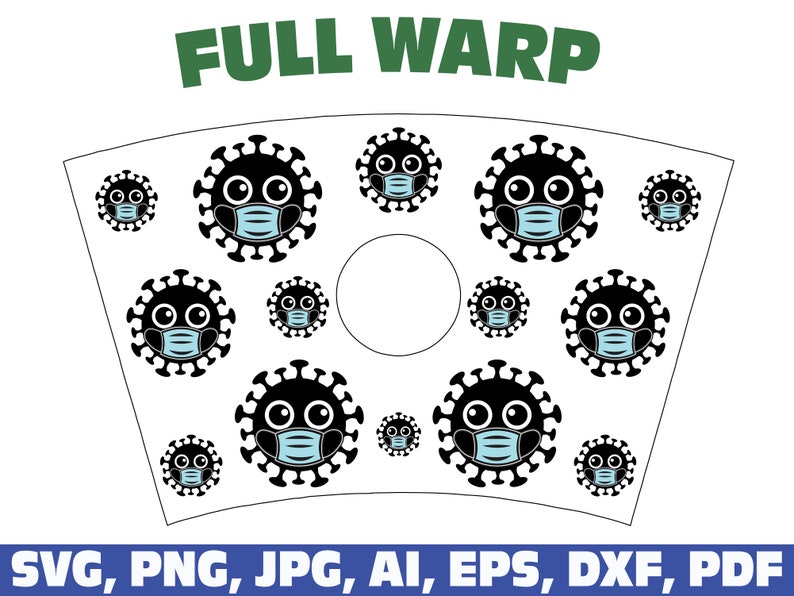 Download Virus Svg Cold Cup Svg Quarantine Svg Tumbler Svg Venti Cold Cup Svg Virus Full Warp Svg Full Wrap Svg Quarantine Cup Svg Coffee Cup Digital Prints Art Collectibles Startfi Io