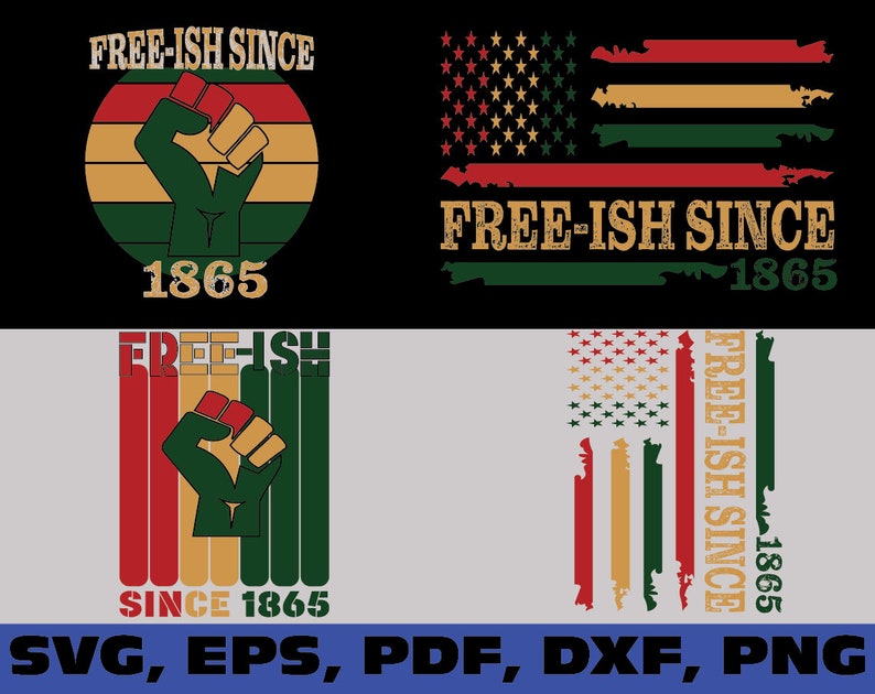 Download Free ish since 1865 svg bundle Juneteenth SVG american ...