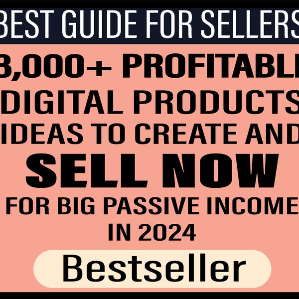 3000+ Digital products ideas to sell on Etsy, how to sell digital products, passive income, Etsy SEO, Midjourney, chat gpt, A.I make Money