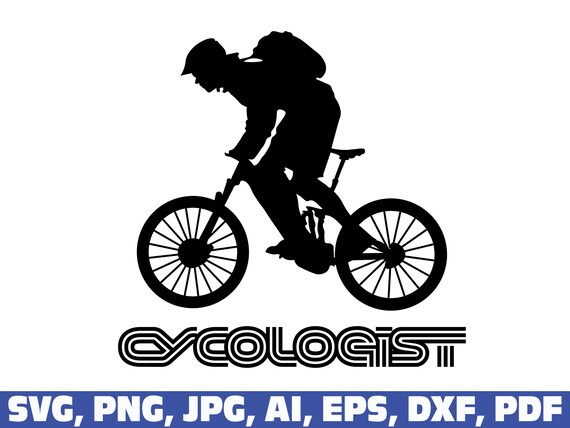 Cycologist SVG Mountain Bike Svg MTB Svg Bicycle Svg Bicycle