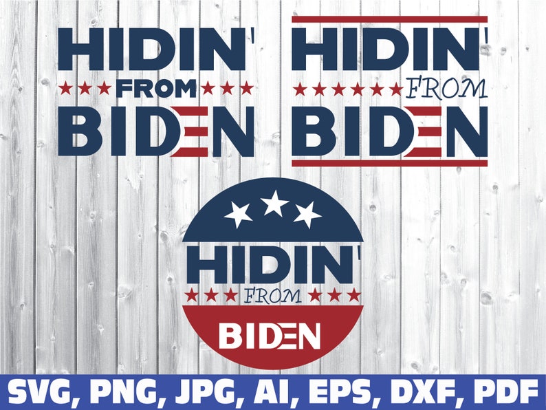 Hiding from biden hiding from biden SVG anti joe biden svg | Etsy