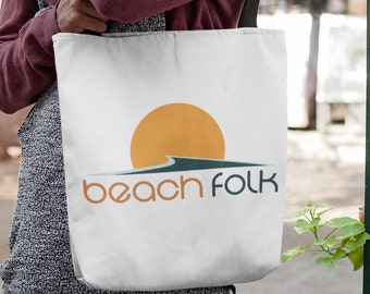 Beach Folk White Tote Bag Beach Bum Life Ocean Swimming Surfing Surf Wave Kiteboarding Boating Paddle boarding Boardwalk Shore House Surfer