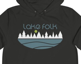 WOMEN&#39;S HOODIE Lake Folk/ Multiple Colors/ Outdoor Adventures/ Nature/ Trail Hiking/ Cabin/ Camping/ Lake Town
