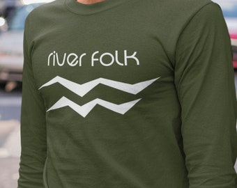 MEN'S TEE Long Sleeve River Folk / Outdoor Adventures / Natura / Pesca / Kayak / Pontoon Boat / River Rat / River Life Shirt / River Dock / Tube