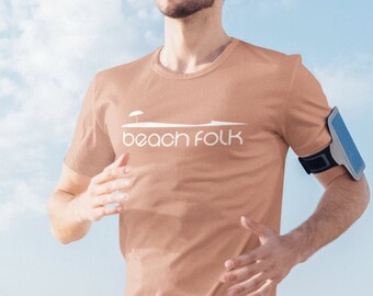 MEN'S TEE Beach Folk/ Outdoor Adventures/ Surf/ Surfing/ Ocean/ Good Vibes/ Beach Bum/ Boardwalk/ Waves