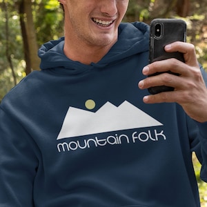 MEN&#39;S HOODIE Mountain Folk/ Multiple Colors/ Trail Hiking/ Camping/ Kayaking Hoodie/ Log Cabin/ Mountain Biking/ Mountain Hoodie/ Landscape