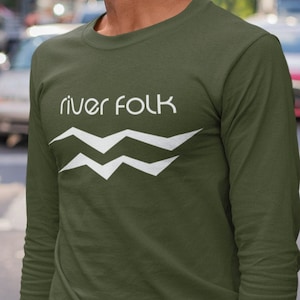 MEN&#39;S TEE Long Sleeve River Folk/ Outdoor Adventures/ Nature/ Fishing/ Kayaking/ Pontoon Boat/ River Rat/ River Life Shirt/ River Dock/ Tube