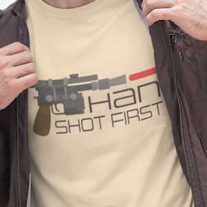 Han Shot First T Shirt Han Solo Blaster Greedo Mos Eisley Cantina Tatooine Chewbacca Vintage Cool Unique Funny Star Wars Gift Graphic Tshirt