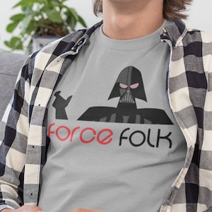 Force Folk Darth Vader T Shirt Sith Lord Fallen Jedi Master Anakin Skywalker Bogan Dark Side Unique Cool Fun Star Wars Gift Tshirt