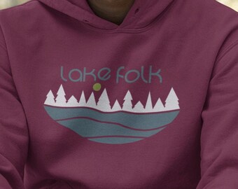MEN&#39;S HOODIE Lake Folk/ Multiple Colors/ Oversized/ Outdoor Adventures/ Nature/ Trail Hiking/ Cabin/ Camping/ Lake Town Hoodie/ Lake Trip