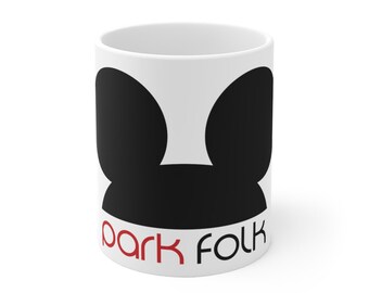 COFFEE MUG Park Folk/ Coffee Lover/ Magic Kingdom/ Mouse/ Walt/ Mickey/ Theme Park/ Coffee is Life/ Hot Chocolate/ Tea Drinker/ Vacation