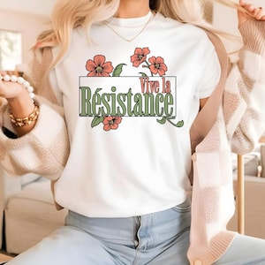 Vive La Resistance shirt, Anti Trump Shirt, Anti Trump Gifts Not Subtle Anti Trump Shirt, Resistance resist And Persist, leftist democrat