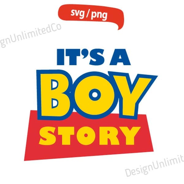 It's A Boy Story svg, Toy Story svg, Toy Story Clipart, Toy Story svg, Woody Birthday svg, Woody png, Toy Story Quote svg