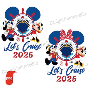 Lets Cruise 2025 Png, Cruise Trip 2025 Png, Family Vacation 2025 Png, Friend Squad Png, Magical Kingdom, Family Trip Sublimation Design