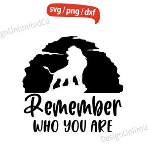 Remember Who You Are, Animal Kingdom svg, Wild Animal svg, Cartoon Safari svg, Print File, Cut File