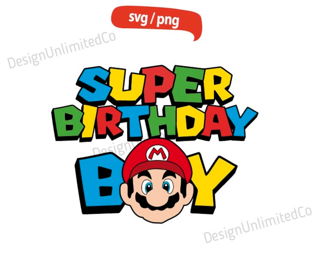 Mario Birthday Boy Svg, Super Birthday Boy Svg, Mario Super Party Svg
