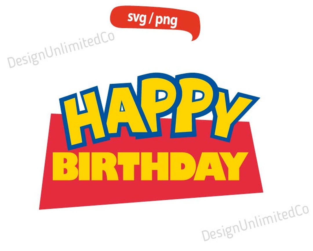 Toy Story Happy Birthday Svg, Woody Happy Birthday Svg, Toy Story Party