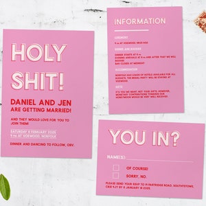 May include: Pink wedding invitation with the text "HOLY SHIT!" in red and white letters. The invitation is for Daniel and Jen's wedding on Saturday, February 8, 2025 at 4 PM at Voewood, Norfolk. The invitation also includes information about the ceremony, dinner, and accommodations.