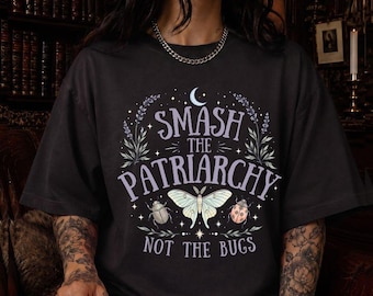 Smash The Patriarchy Tee, Feminist Shirt, Sarcastic Shirt, Witchy Meme Shirt, Witchy Clothing, Witch Aesthetic, Witch Clothes, Book Tee