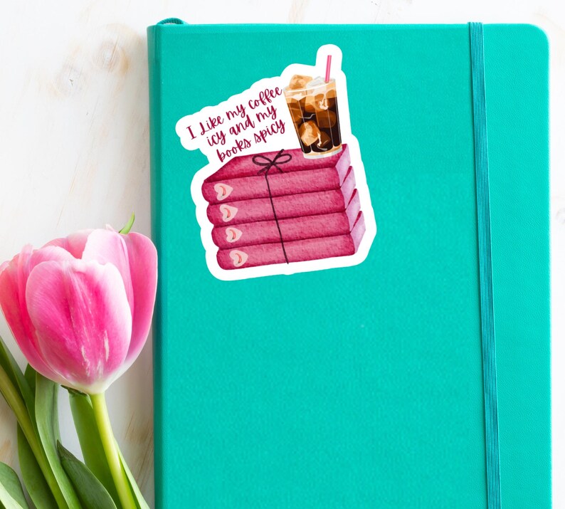 I Like My Coffee Icy and My Books Spicy Sticker | Book Lover Gift ...
