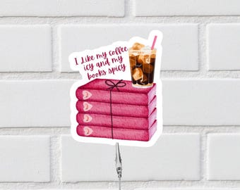 I Like My Coffee Icy and My Books Spicy Sticker | Book Lover Gift