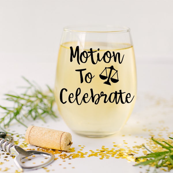 Motion to Celebrate Lawyer Wine Glass | Law School Graduation Gift | Gift for New Lawyer | Passing The Bar Exam Gift | Law School Acceptance