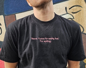 Rupauls Drag Race "Mama Kudos for saying that. For spilling." Plane Jane Embroidered Crop Top or Tshirt.