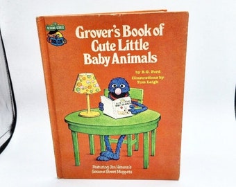 Grover's Book of Cute Little Baby Animals, Vintage Sesame Street Book, Sesame Street Grover Book, Sesame Street Books, Vintage Grover Book