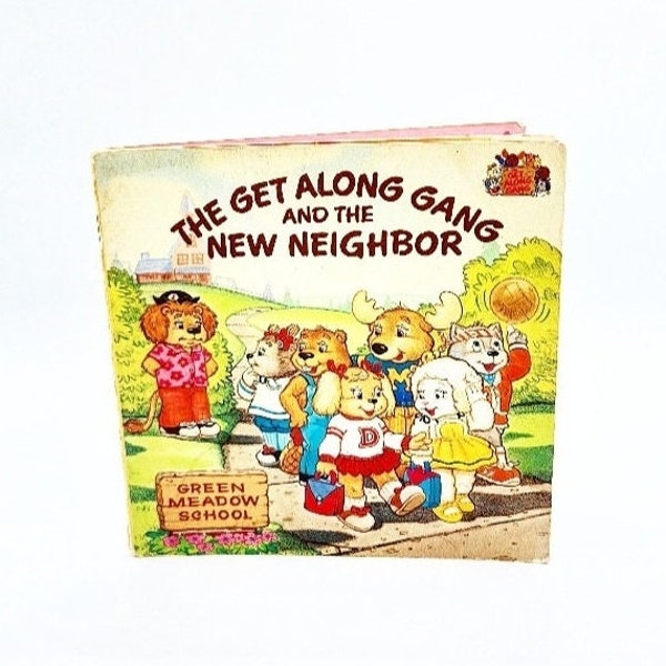 The Get Along Gang Book, The Get Along Gang and the New Neighbor, Get Along Gang Toys, Vintage Get Along Gang, Montgomery Moose, Dotty Dog