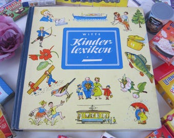 Witte Kinderlexikon / Wilhelm Berger Freiburg 1969 Illustrated - Children's Encyclopedia