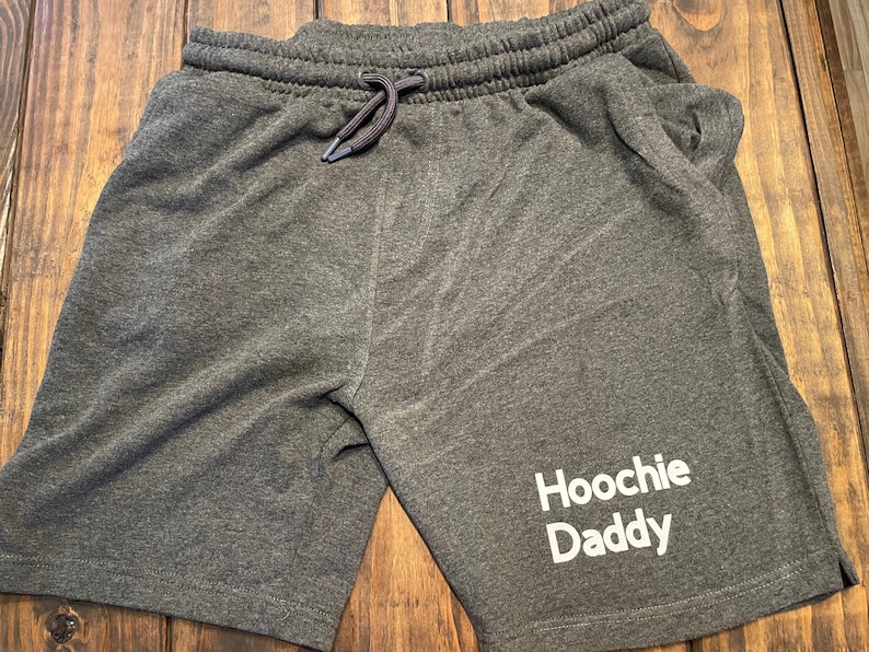 Hoochie Daddy Shorts Mens Shorts Jogger Shorts Daddy Shorts Gift for