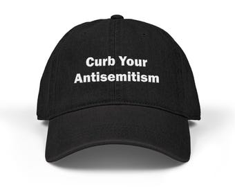 Embroidered Denim Hat, Jewish Cap, Stand with Israel, Curb Your Antisemitism, Zionist cap, Israel Support Hat