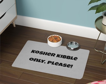 Haustier Futter Matte, Koscher Kibble Design, Hundenapf Matte, Katze füttern Matte, rutschfeste Haustier Tischset, Tier Liebhaber Geschenk, Haustier Eltern Küche Dekor