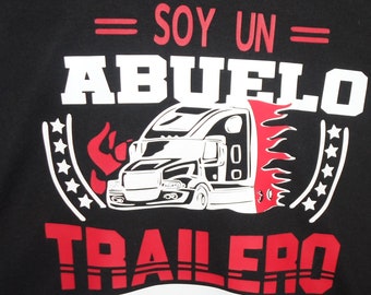 Soy un Abuelo Trailero T-Shirt: Men's 100% Cotton Trucker Grandpa Tee